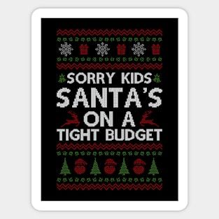 Santa's On A Tight Budget - Funny Christmas Sticker